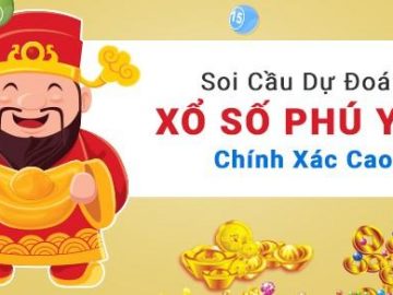 Soi cầu Phú Yên hôm nay cực chuẩn